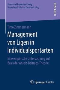 Management Von Ligen in Individualsportarten: Eine Empirische Untersuchung Auf Basis Der Anreiz&#8208;beitrags&#8208;theorie