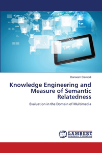 Knowledge Engineering and Measure of Semantic Relatedness