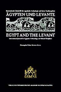 Agypten Und Levante /Egypt and the Levant. Internationale Zeitschrift... / Agypten Und Levante /Egypt and the Levant. XII