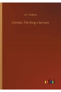 Christie, The King´s Servant
