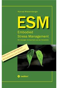 ESM-Embodied Stress Management