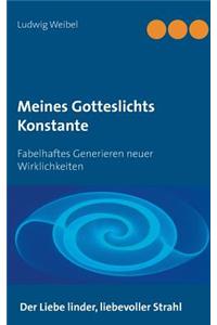 Meines Gotteslichts Konstante