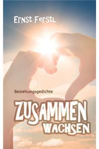 Zusammen wachsen