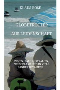 Globetrotter aus Leidenschaft