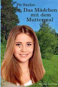 Das Mädchen mit dem Muttermal