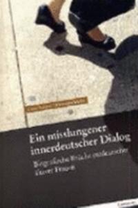 Ein misslungener innerdeutscher Dialog