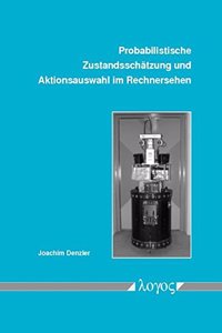 Probabilistische Zustandsschatzung Und Aktionsauswahl Im Rechnersehen