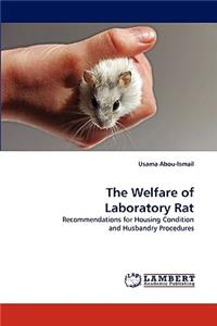 The Welfare of Laboratory Rat