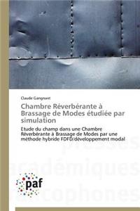 Chambre Réverbérante À Brassage de Modes Étudiée Par Simulation