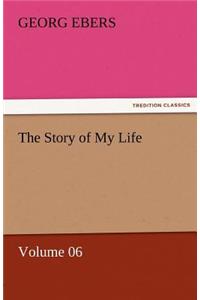 Story of My Life - Volume 06