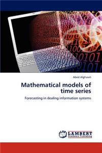 Mathematical Models of Time Series