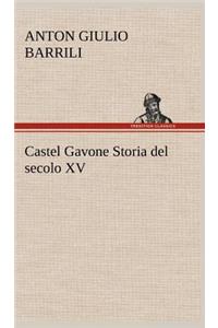 Castel Gavone Storia del secolo XV