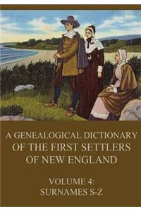 A genealogical dictionary of the first settlers of New England, Volume 4