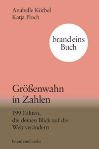 GroÃŸenwahn in Zahlen