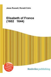 Elisabeth of France (1602 1644)