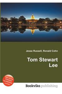 Tom Stewart Lee