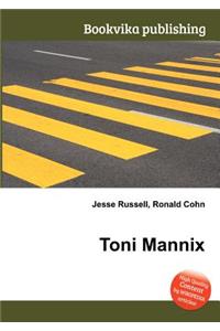 Toni Mannix