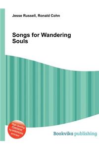 Songs for Wandering Souls