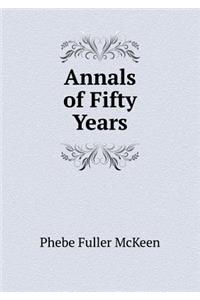 Annals of Fifty Years