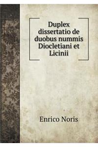 Duplex dissertatio de duobus nummis Diocletiani et Licinii