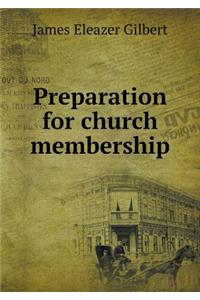 Preparation for Church Membership
