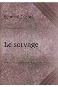 Le Servage