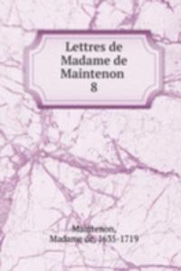 Lettres de Madame de Maintenon
