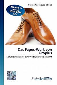 Das Fagus-Werk Von Gropius