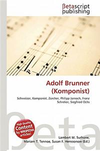 Adolf Brunner (Komponist)