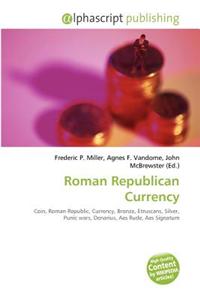 Roman Republican Currency