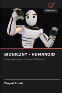 Bioniczny - Humanoid