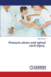 Pressure ulcers and spinal cord injury