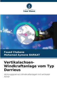 Vertikalachsen-Windkraftanlage vom Typ Darrieus