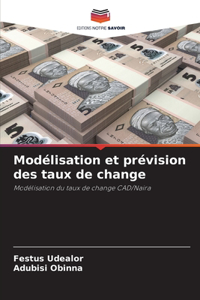 Modélisation et prévision des taux de change