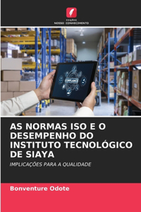 As Normas ISO E O Desempenho Do Instituto Tecnológico de Siaya