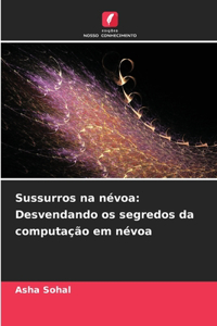 Sussurros na névoa