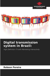 Digital transmission system in Brazil