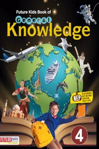 Future Kids Book of General Knowledge Class 4