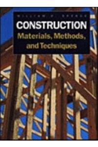 Construction Materials, Methods, And Techniques, 3Rd Edition