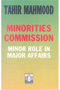 Minorities Commission: Minor Role In Major Affairs