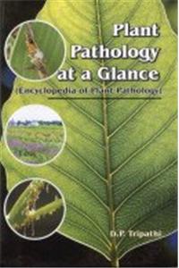 Plant Pathology at a Glance: Encyclopaedia of Plant Pathology