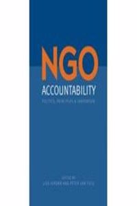 NGO ACCOUNTABILITY:POLITICS,PRINCIPLES & INNO.