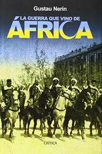 La Guerra Que Vino De Africa (Contrastes)