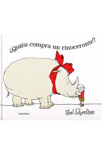 Quien Compra un Rinoceronte?