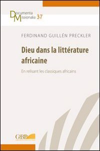 Dieu Dans La Litterature Africaine