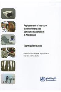 Replacement of Mercury Thermometers and Sphygmomanometers in Health Care