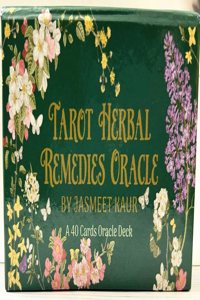 Tarot Herbal Remedies Oracle by Jasmeet Kaur - A-40 Cards Oracle deck..