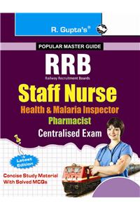 RRB: Staff Nurse (Health & Malaria Inspector/Pharmacist) Centralised Recruitment Exam