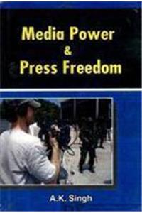 Media Power and Press Freedom