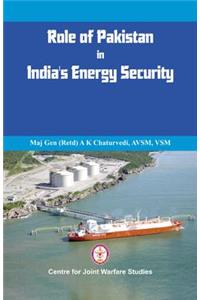 Role of Pakistan in India's Energy Security